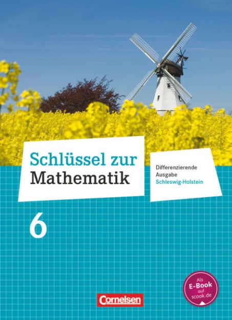 Bild von Schlüssel zur Mathematik, Differenzierende Ausgabe Schleswig-Holstein, 6. Schuljahr, Schulbuch von Udo Wennekers