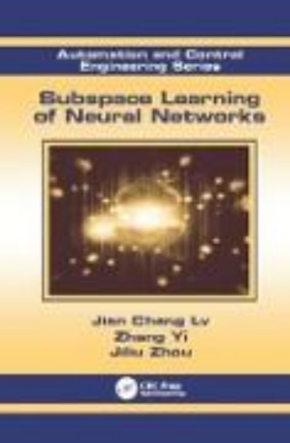 Bild von Subspace Learning of Neural Networks von Jian Cheng Lv