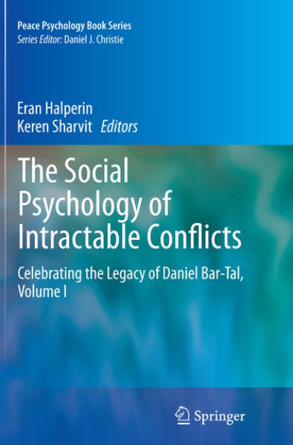 Bild von The Social Psychology of Intractable Conflicts von Keren (Hrsg.) Sharvit