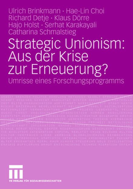 Bild zu Strategic Unionism: Aus der Krise zur Erneuerung? von Ulrich Brinkmann