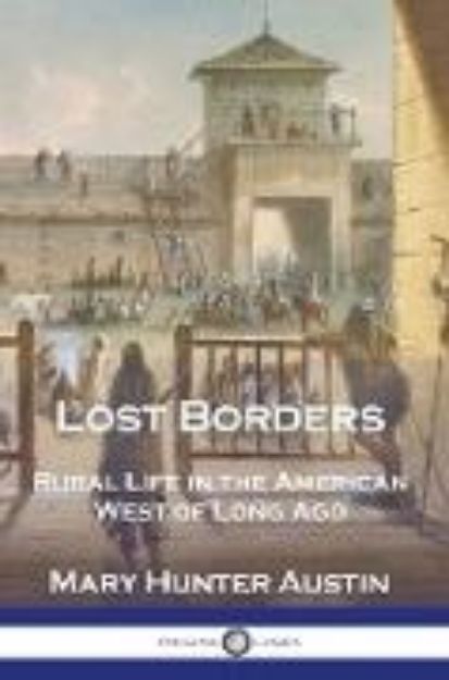 Bild von Lost Borders von Mary Hunter Austin