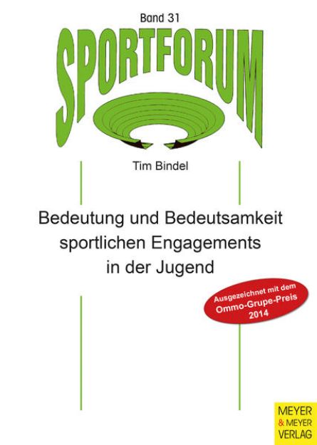 Bild von Bedeutung und Bedeutsamkeit sportlichen Engagements in der Jugend von Tim Bindel