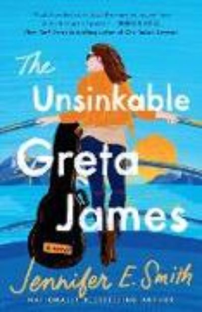 Bild von The Unsinkable Greta James von Jennifer E. Smith