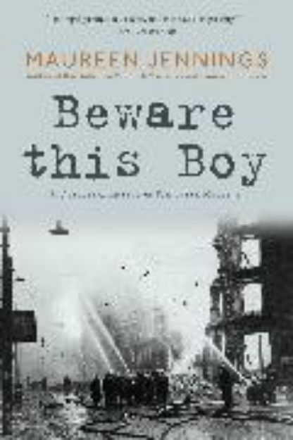 Bild von Beware This Boy von Maureen Jennings