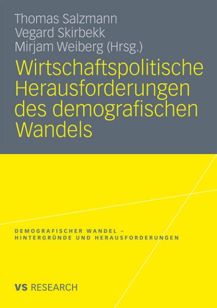 Bild von Wirtschaftspolitische Herausforderungen des demografischen Wandels von Thomas (Hrsg.) Salzmann