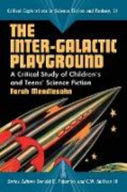 Bild von The Inter-Galactic Playground von Farah Mendlesohn