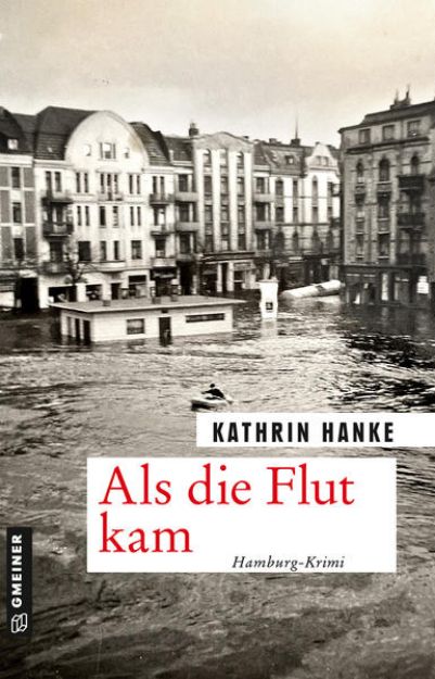 Bild von Als die Flut kam von Kathrin Hanke