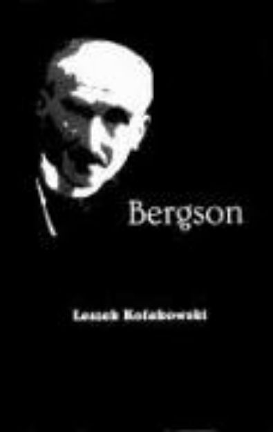 Bild von Bergson von Leszek Kolakowski