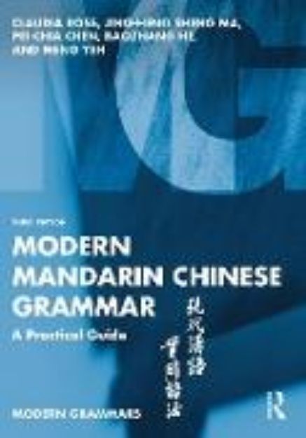 Bild von Modern Mandarin Chinese Grammar von Claudia Ross