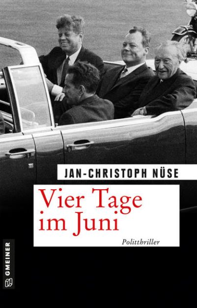 Bild zu Vier Tage im Juni von Jan-Christoph Nüse