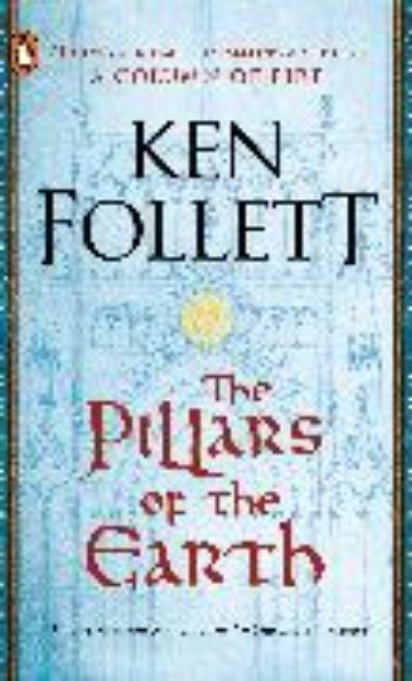 Bild von The Pillars of the Earth von Ken Follett