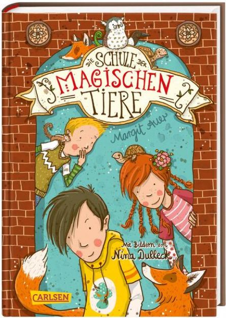 Bild zu Die Schule der magischen Tiere 1: Die Schule der magischen Tiere von Margit Auer