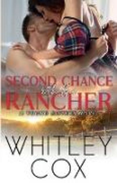 Bild von Second Chance with the Rancher von Whitley Cox