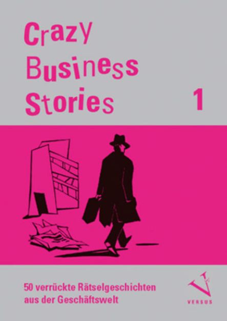 Bild von Crazy Business Stories 1 von Holger Regber