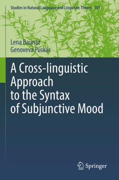 Bild von A Cross-linguistic Approach to the Syntax of Subjunctive Mood von Genoveva Puskás