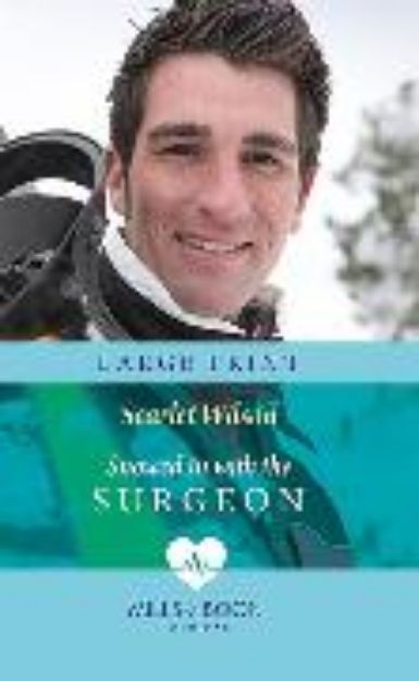 Bild von Snowed In With The Surgeon von Wilson Scarlet