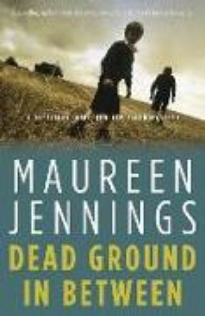 Bild zu Dead Ground in Between von Maureen Jennings