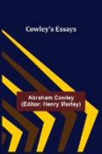 Bild von Cowley's Essays von Abraham Cowley