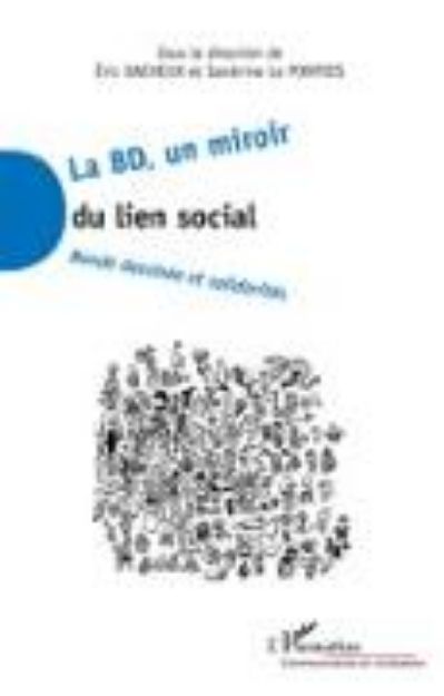 Bild von La BD, un miroir du lien social von Eric Dacheux