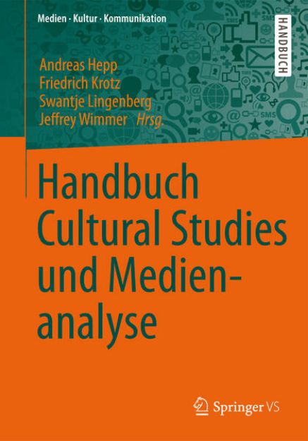 Bild von Handbuch Cultural Studies und Medienanalyse von Andreas (Hrsg.) Hepp