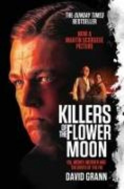 Bild von Killers of the Flower Moon von Grann David