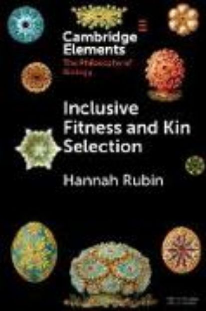 Bild von Inclusive Fitness and Kin Selection von Hannah Rubin