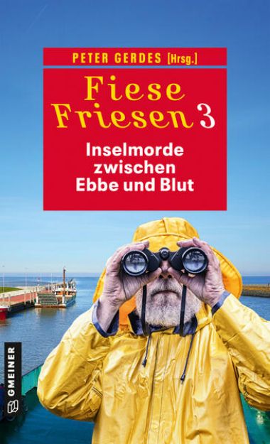 Bild von Fiese Friesen 3 - Inselmorde zwischen Ebbe und Blut von Thomas Breuer