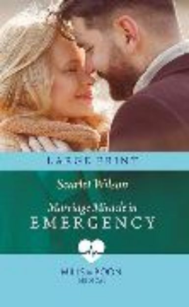 Bild von Marriage Miracle In Emergency von Wilson Scarlet