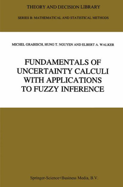 Bild von Fundamentals of Uncertainty Calculi with Applications to Fuzzy Inference von Michel Grabisch