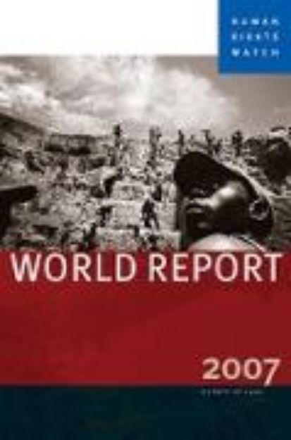 Bild von Human Rights Watch World Report 2007 von Human Rights Watch