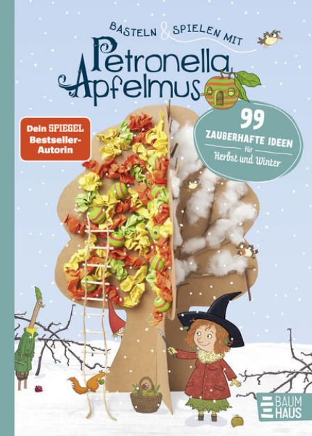 Bild von Basteln & Spielen mit Petronella Apfelmus - 99 zauberhafte Ideen für Herbst und Winter von Sabine Städing