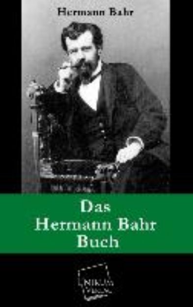 Bild von Das Hermann Bahr Buch von Hermann Bahr