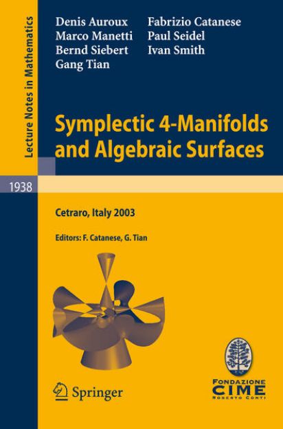 Bild von Symplectic 4-Manifolds and Algebraic Surfaces von Denis Auroux