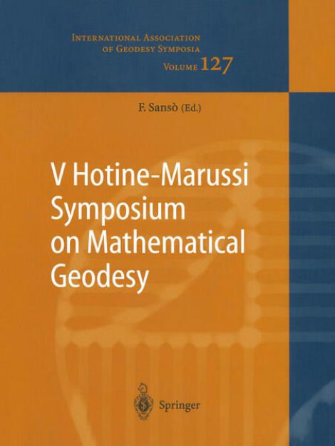 Bild von V Hotine-Marussi Symposium on Mathematical Geodesy von Fernando (Hrsg.) Sansò