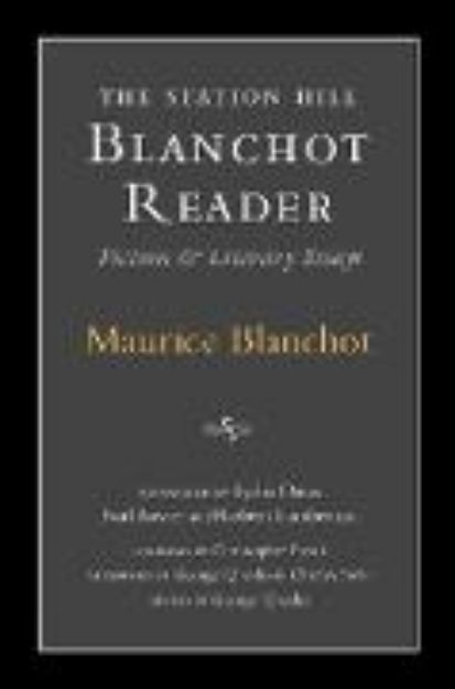 Bild von Station Hill Blanchot Reader von Maurice Blanchot