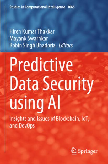 Bild von Predictive Data Security using AI von Hiren Kumar (Hrsg.) Thakkar