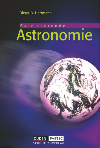 Bild von Duden Astronomie, 6.-10. Schuljahr, Faszinierende Astronomie, Schulbuch von Lothar Meyer