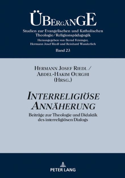 Bild von Interreligiöse Annäherung von Hermann Josef (Hrsg.) Riedl