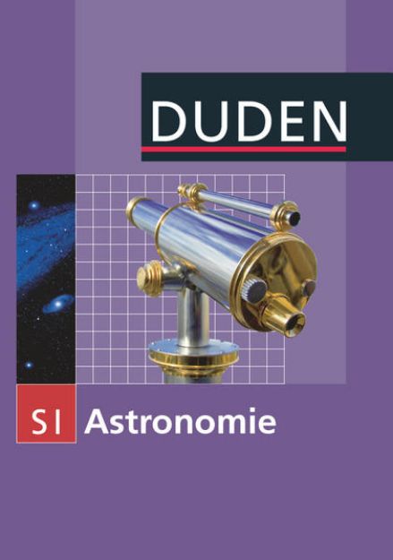 Bild von Duden Astronomie, 7.-10. Schuljahr, Schulbuch von Lothar Meyer