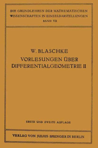 Bild von Vorlesungen über Differentialgeometrie und geometrische Grundlagen von Einsteins Relativitätstheorie II von Kurt Reidemeister