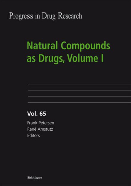 Bild von Natural Compounds as Drugs, Volume I von René (Hrsg.) Amstutz