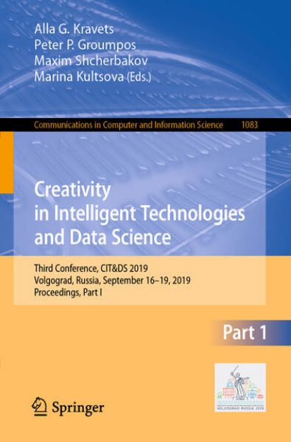 Bild von Creativity in Intelligent Technologies and Data Science von Alla G. (Hrsg.) Kravets