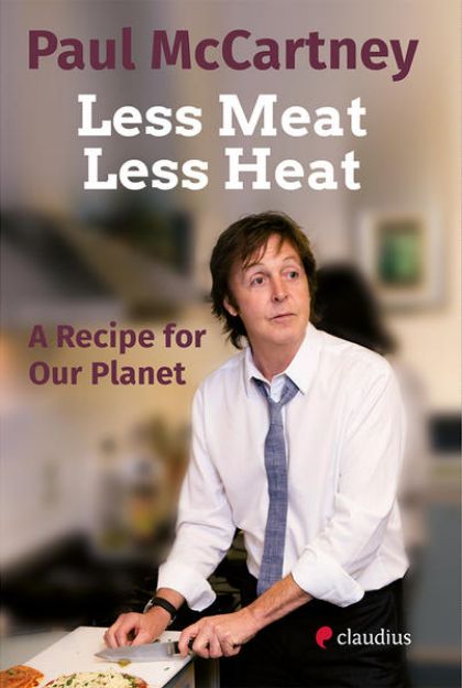 Bild von Less Meat, Less Heat - A Recipe For Our Planet von Paul McCartney