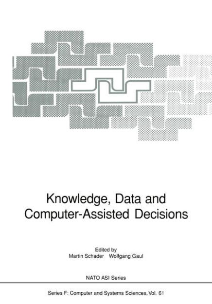 Bild von Knowledge, Data and Computer-Assisted Decisions von Wolfgang A. (Hrsg.) Gaul