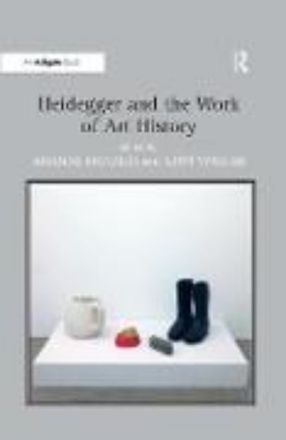 Bild von Heidegger and the Work of Art History von Amanda (Hrsg.) Boetzkes