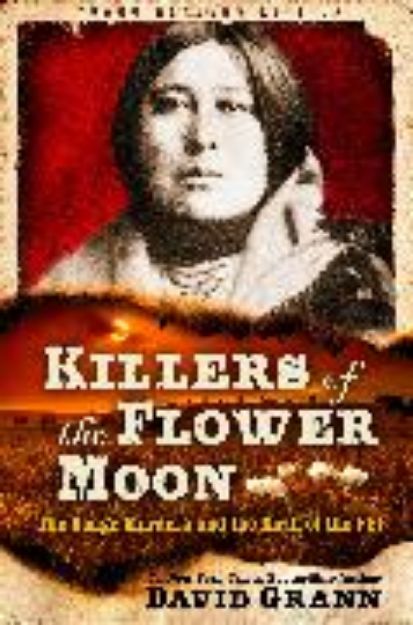 Bild von Killers of the Flower Moon: Adapted for Young Readers von David Grann