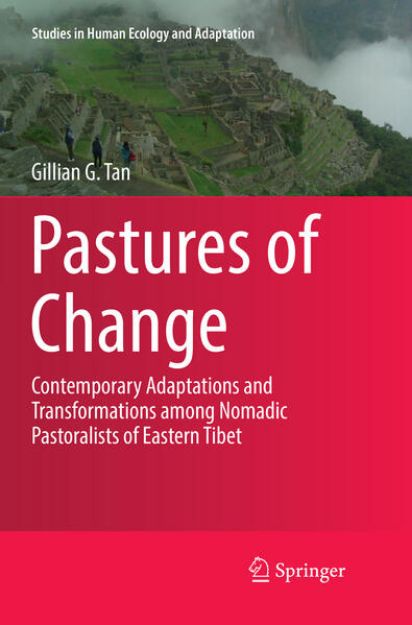 Bild von Pastures of Change von Gillian G. Tan