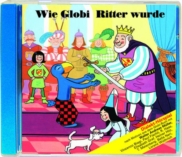 Bild von Wie Globi Ritter wurde CD von Guido Strebel