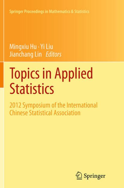 Bild von Topics in Applied Statistics von Mingxiu (Hrsg.) Hu