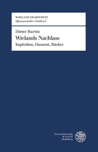 Bild von Wielands Nachlass von Dieter Martin